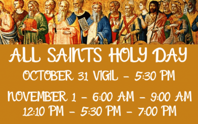 All Saints Holy Day – November 1