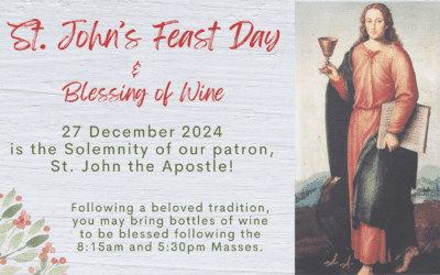 St. John’s Feast Day – December 27