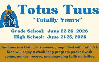 Totus Tuus Summer Youth Program: June 21-26, 2026